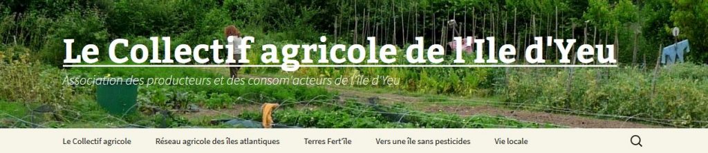 Regards et écoutes de l’agriculture – Ile d’Yeu : Terre Fert’île et la création d’une SCIC